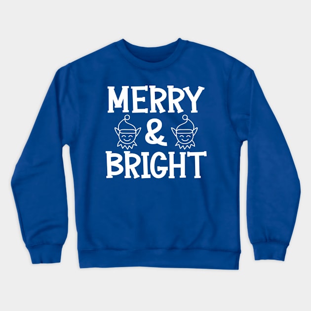 Merry & Bright Crewneck Sweatshirt by colorsplash